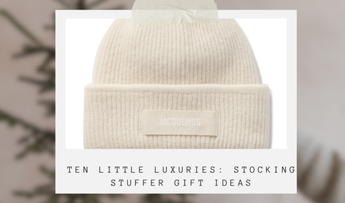 Ten Little Luxuries: Stocking Stuffer Gift Ideas